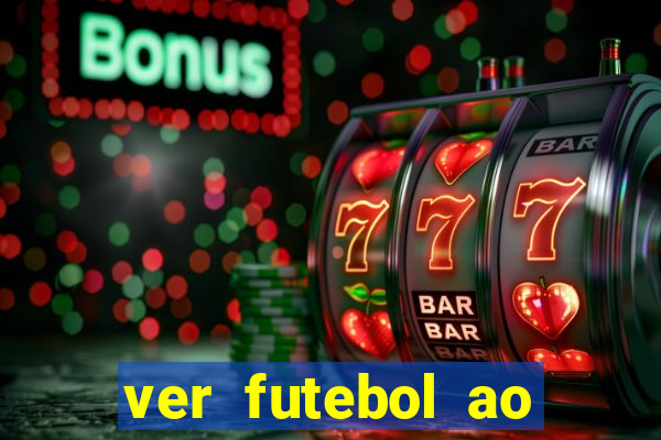 ver futebol ao vivo multi